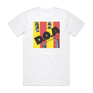 DOA Hardcore 81 Album Cover T-Shirt White DOA Hardcore 81 Album Cover T-Shirt White