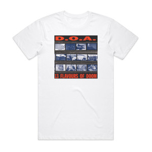 DOA 13 Flavours Of Doom Album Cover T-Shirt White DOA 13 Flavours Of Doom Album Cover T-Shirt White