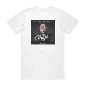 Danilo Montero Mi Viaje 1 Album Cover T-Shirt White Danilo Montero Mi Viaje 1 Album Cover T-Shirt White