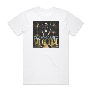DJ Khaled We Global Album Cover T-Shirt White