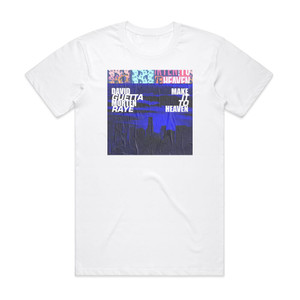 David Guetta Make It To Heaven Album Cover T-Shirt White David Guetta Make It To Heaven Album Cover T-Shirt White