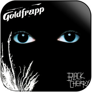 Goldfrapp Black Cherry-3 Album Cover Sticker Goldfrapp Black Cherry-3 Album Cover Sticker