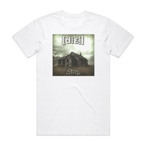 die Still Album Cover T-Shirt White die Still Album Cover T-Shirt White