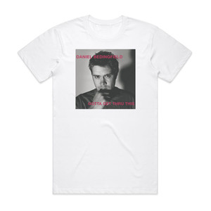 Daniel Bedingfield Gotta Get Thru This Album Cover T-Shirt White