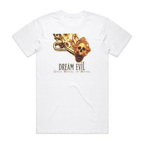 Dream Evil Gold Medal In Metal Album Cover T-Shirt White Dream Evil Gold Medal In Metal Album Cover T-Shirt White
