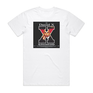 D-Flame Daniel X Eine Schwarze Deutsche Geschichte Album Cover T-Shirt White D-Flame Daniel X Eine Schwarze Deutsche Geschichte Album Cover T-Shirt White