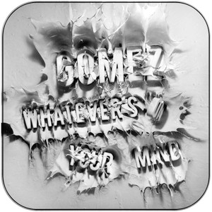 Gomez Whatevers On Your Mind-2 Album Cover Sticker Gomez Whatevers On Your Mind-2 Album Cover Sticker