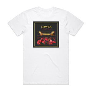 Dawes Nothing Is Wrong Album Cover T-Shirt White Dawes Nothing Is Wrong Album Cover T-Shirt White
