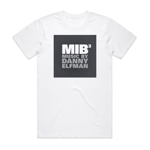 Danny Elfman Men In Black 3 Album Cover T-Shirt White