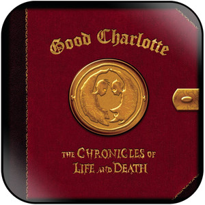 Good Charlotte The Chronicles Of Life And Death-2 Album Cover Sticker