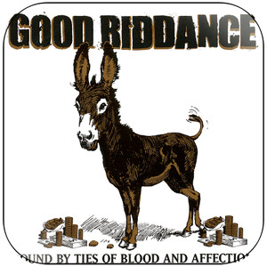 Good Riddance Bound By Ties Of Blood And Affection Album Cover Sticker