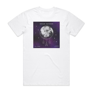 Dreamcatcher Full Moon Album Cover T-Shirt White Dreamcatcher Full Moon Album Cover T-Shirt White