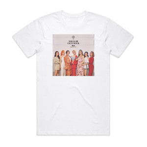 Dreamcatcher What Japanese Ver Album Cover T-Shirt White Dreamcatcher What Japanese Ver Album Cover T-Shirt White