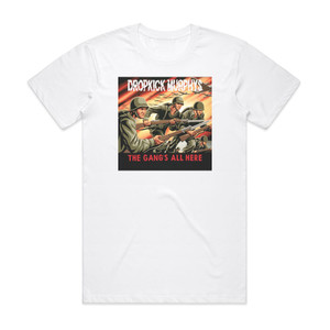 Dropkick Murphys The Gangs All Here Album Cover T-Shirt White Dropkick Murphys The Gangs All Here Album Cover T-Shirt White
