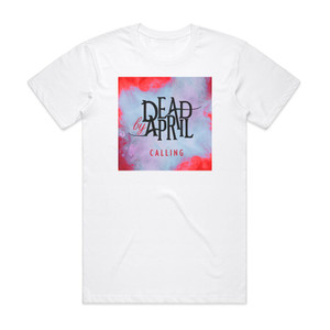 Dead by April Calling Album Cover T-Shirt White Dead by April Calling Album Cover T-Shirt White