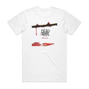 Dead by April Stronger Album Cover T-Shirt White Dead by April Stronger Album Cover T-Shirt White