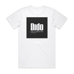 Dido Let Us Move On Album Cover T-Shirt White Dido Let Us Move On Album Cover T-Shirt White