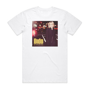 Dido Girl Who Got Away 1 Album Cover T-Shirt White Dido Girl Who Got Away 1 Album Cover T-Shirt White