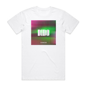 Dido Chances Album Cover T-Shirt White Dido Chances Album Cover T-Shirt White