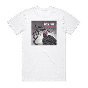 David Gogo 17 Vultures Album Cover T-Shirt White David Gogo 17 Vultures Album Cover T-Shirt White