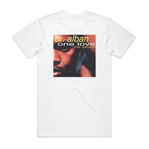 Dr Alban One Love 1 Album Cover T-Shirt White