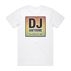 DJ Antoine Wow Album Cover T-Shirt White DJ Antoine Wow Album Cover T-Shirt White