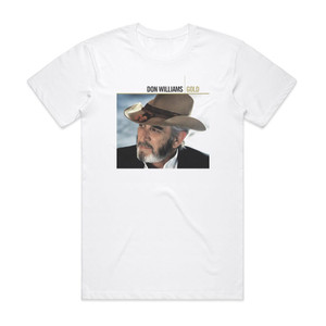 Don Williams Gold Album Cover T-Shirt White Don Williams Gold Album Cover T-Shirt White