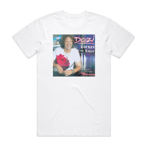 Dozi Rockin The World Album Cover T-Shirt White Dozi Rockin The World Album Cover T-Shirt White