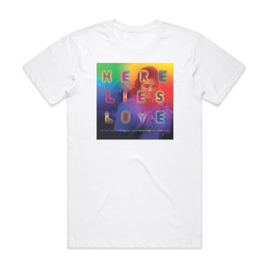 David Byrne Here Lies Love Album Cover T-Shirt White