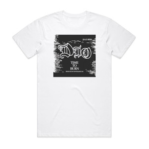 Dio Time To Burn Album Cover T-Shirt White