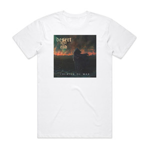 Desert Near the End Theater Of War Album Cover T-Shirt White
