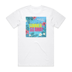 David Hasselhoff You Made The Summer Go Away Album Cover T-Shirt White David Hasselhoff You Made The Summer Go Away Album Cover T-Shirt White