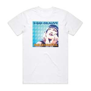 Dead or Alive Nukleopatra Album Cover T-Shirt White Dead or Alive Nukleopatra Album Cover T-Shirt White