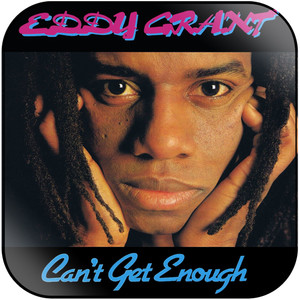 Eddy Grant Cant Get Enough Album Cover Sticker Eddy Grant Cant Get Enough Album Cover Sticker