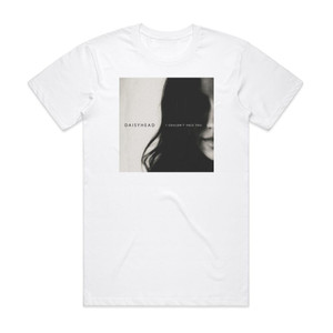 Daisyhead I Couldnt Face You Album Cover T-Shirt White Daisyhead I Couldnt Face You Album Cover T-Shirt White