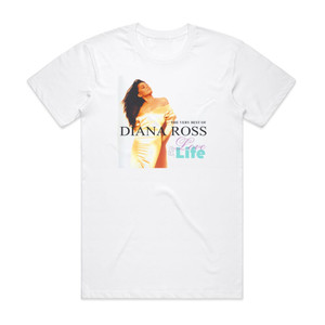 Diana Ross Love Life The Very Best Of Diana Ross Album Cover T-Shirt White Diana Ross Love Life The Very Best Of Diana Ross Album Cover T-Shirt White