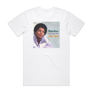 Diana Ross Diana Ross Sings Songs From The Wiz Album Cover T-Shirt White