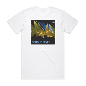 Dengue Fever In The Ley Lines Album Cover T-Shirt White Dengue Fever In The Ley Lines Album Cover T-Shirt White