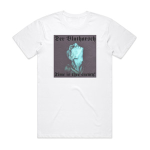 Der Blutharsch Time Is Thee Enemy 1 Album Cover T-Shirt White Der Blutharsch Time Is Thee Enemy 1 Album Cover T-Shirt White