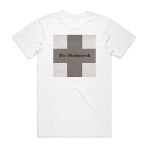 Der Blutharsch First Album Cover T-Shirt White Der Blutharsch First Album Cover T-Shirt White