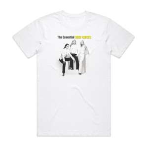 Dixie Chicks The Essential Dixie Chicks 1 Album Cover T-Shirt White Dixie Chicks The Essential Dixie Chicks 1 Album Cover T-Shirt White