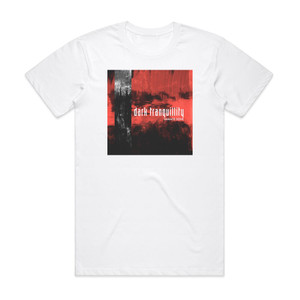 Dark Tranquillity Damage Done Album Cover T-Shirt White Dark Tranquillity Damage Done Album Cover T-Shirt White