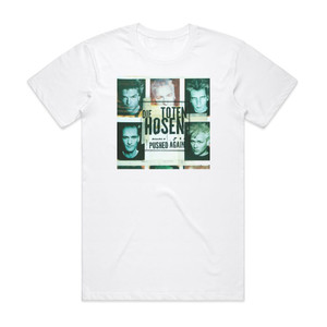 Die Toten Hosen Pushed Again 1 Album Cover T-Shirt White