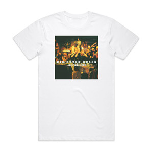 Die Toten Hosen Auld Lang Syne Album Cover T-Shirt White
