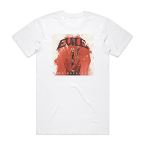 Evile Hell Unleashed Album Cover T-Shirt White Evile Hell Unleashed Album Cover T-Shirt White