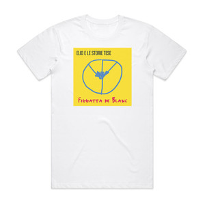 Elio e le storie tese Figgatta De Blanc Album Cover T-Shirt White Elio e le storie tese Figgatta De Blanc Album Cover T-Shirt White