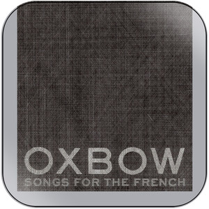 Oxbow Songs For The French Album Cover Sticker Oxbow Songs For The French Album Cover Sticker
