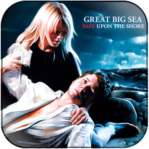 Great Big Sea Safe Upon The Shore Album Cover Sticker Great Big Sea Safe Upon The Shore Album Cover Sticker