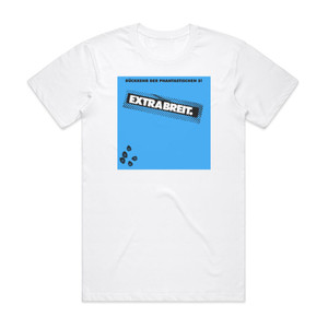 Extrabreit Rckkehr Der Phantastischen 5 Album Cover T-Shirt White Extrabreit Rckkehr Der Phantastischen 5 Album Cover T-Shirt White