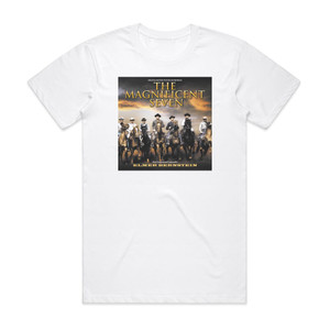 Elmer Bernstein The Magnificent Seven Album Cover T-Shirt White Elmer Bernstein The Magnificent Seven Album Cover T-Shirt White